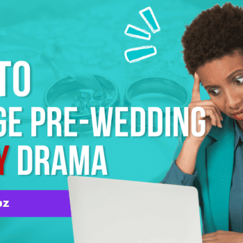 pre-wedding family drama