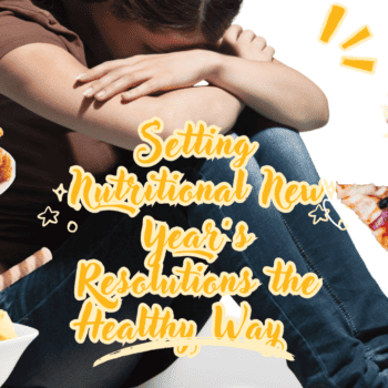 Setting Nutritional New Year’s Resolutions the Healthy Way